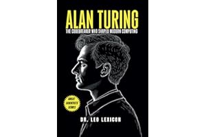 Alan Turing: The Codebreaker Who Shaped Modern Computing