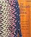 The Braided Rug Book: Creating Your Own American Folk Art by 