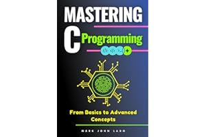 Mastering C Programming: From Basics to Advanced Concepts