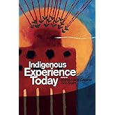 Indigenous Experience Today (Wenner-Gren International Symposium Series)