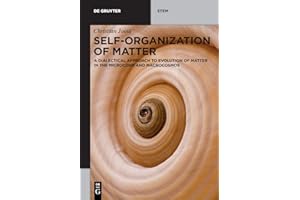 Self-organization of Matter: A dialectical approach to evolution of matter in the microcosm and macrocosmos