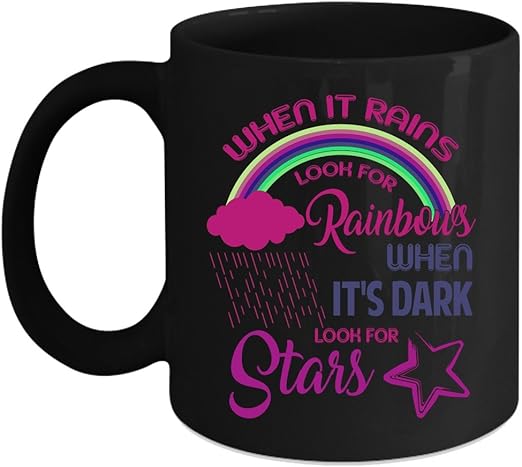 Amazon Com When It Rains Look For Rainbows Coffee Mug When It