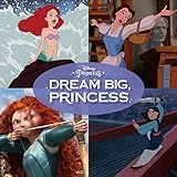 Dream Big, Princess