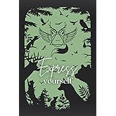 Express Yourself: Journal Designed for Young Therians | 3 in 1, Notebook, Cat Mask Workbook, Colouring Pages all in One Activity Book! | Cute Animal Lovers Diary | Mask Outlines | Relaxing Book