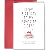 Funny Birthday Card for Sister, Sister Birthday Card, Sibling Birthday Card, Happy Birthday To My Favorite Sister Card