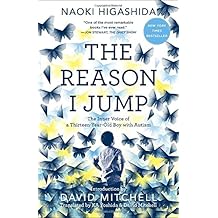 The Reason I Jump: The Inner Voice of a Thirteen-Year-Old Boy with Autism