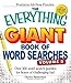 The Everything Giant Book of Word Searches, Volume V: Over 300 word search puzzles for hours of challenging fun! by Charles Timmerman