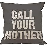 HGOD DESIGNS Call Your Mother - Decorative Throw Pillow Cover Case(18 X 18, Grey)