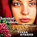 Harvest of Rubies