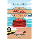 The Missing Sea Captain (A Yolanda's Yummery Cozy Mystery)