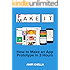 Fake It Make It: How to Make an App Prototype in 3 Hours