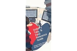 Driller’s Tally & Field Reference Guide: Torque Tables, Pipe Data, Bit Specs & Rig Floor Notes