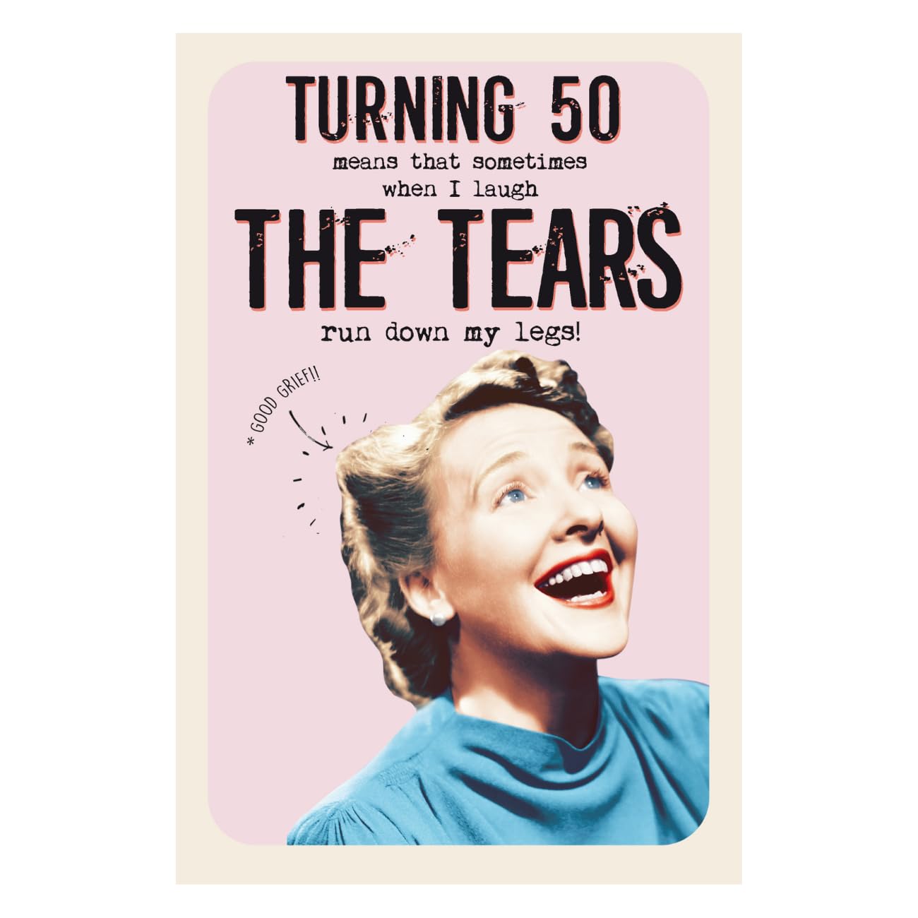 Wet Your Whistle, Funny 50th Birthday Card for Her, Age 50 Birthday Card Friend, Turning 50 Means That Sometimes When I Laugh…., Pink