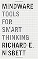 Mindware: Tools for Smart Thinking