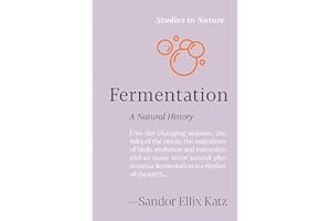 Fermentation: A Natural History