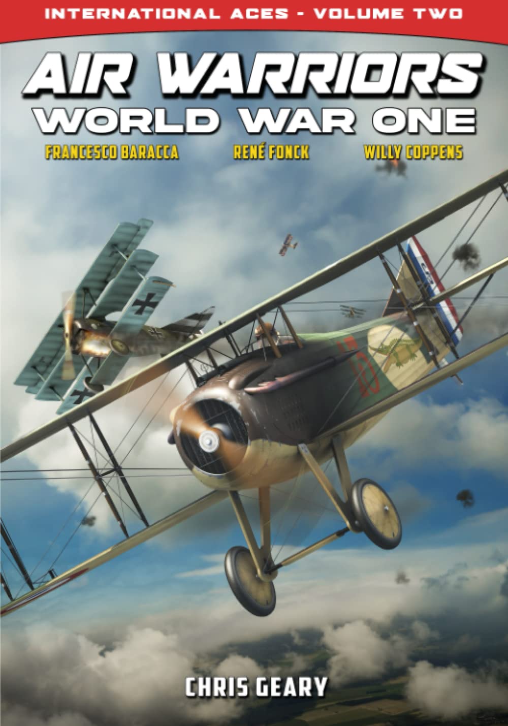 Amazon Air Warriors World War One International Aces Volume 2 Geary Chris Geary Chris Karidis Antonis History