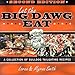 Let The Big Dawg Eat, 2nd Edition: A Collection of Bulldog Tailgating Recipes by 