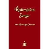 Redemption Songs: The Essential Hardback Resource of 1000 Hymns and Choruses for Every Church