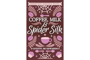 Coffee, Milk & Spider Silk