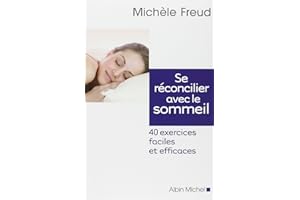 Se réconcilier avec le sommeil: 40 exercices faciles et efficaces + CD offert