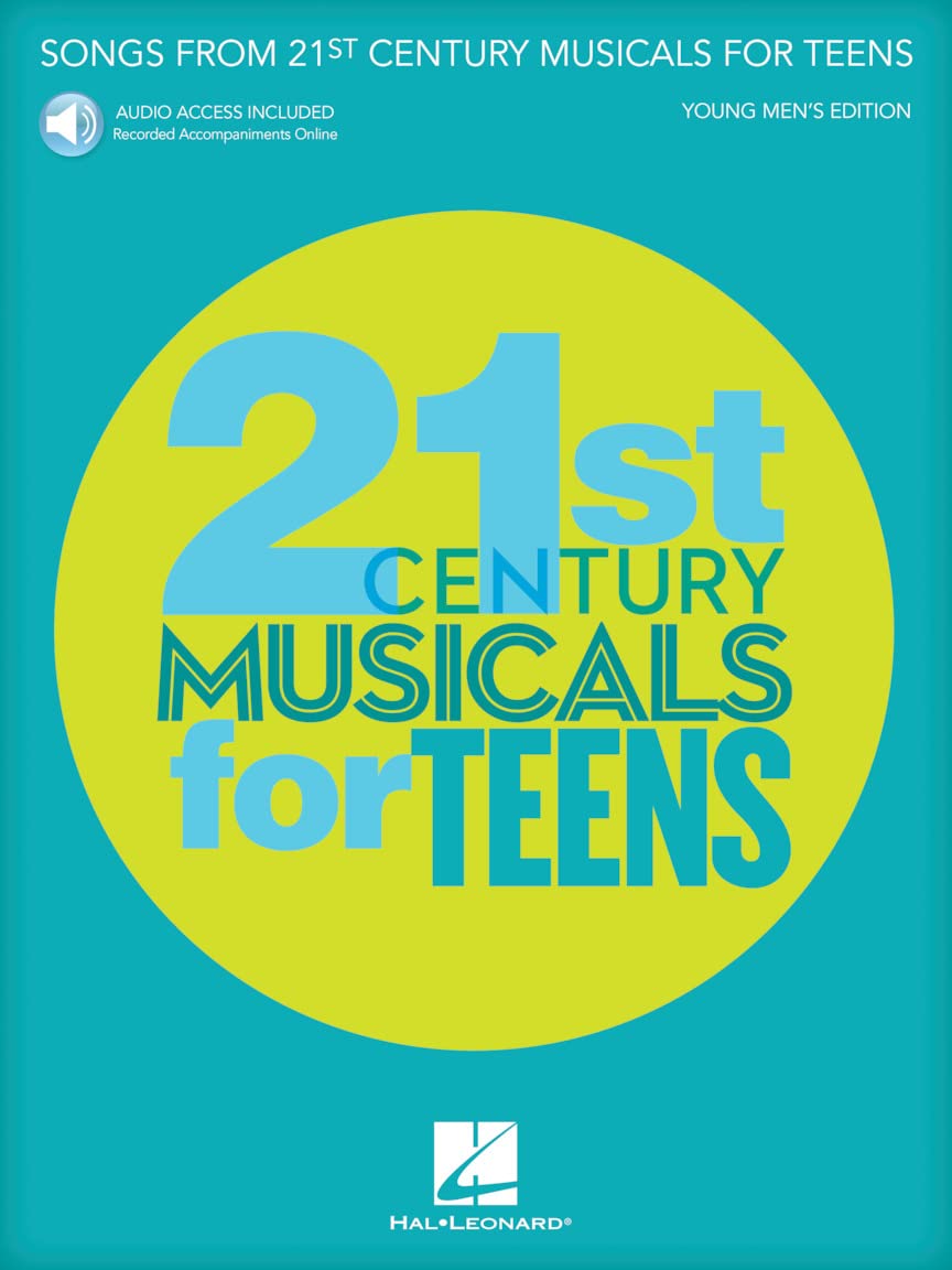 Songs from 21st Century Musicals for Teens: Young Men's Edition, Book with Recorded Accompaniments Online