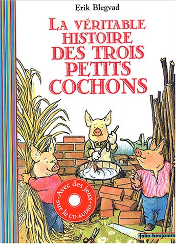 La  véritable histoire des trois petits cochons
