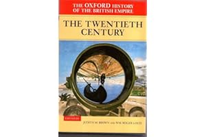 The Oxford History of the British Empire: Volume IV: The Twentieth Century