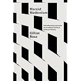 Marxist Modernism: Introductory Lectures on Frankfurt School Critical Theory
