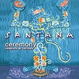 Santana Album: «Ceremony - Remixes & Rarities» (Front side)