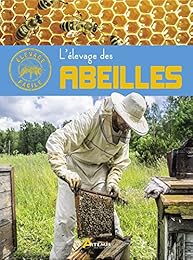 L' élevage des abeilles