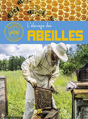 L' élevage des abeilles