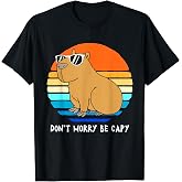 Retro Rodent Funny Capybara Dont Be Worry Be Capy T-Shirt