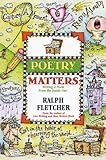 Poetry Matters: Writing a Poem from the Inside Out, Books Central