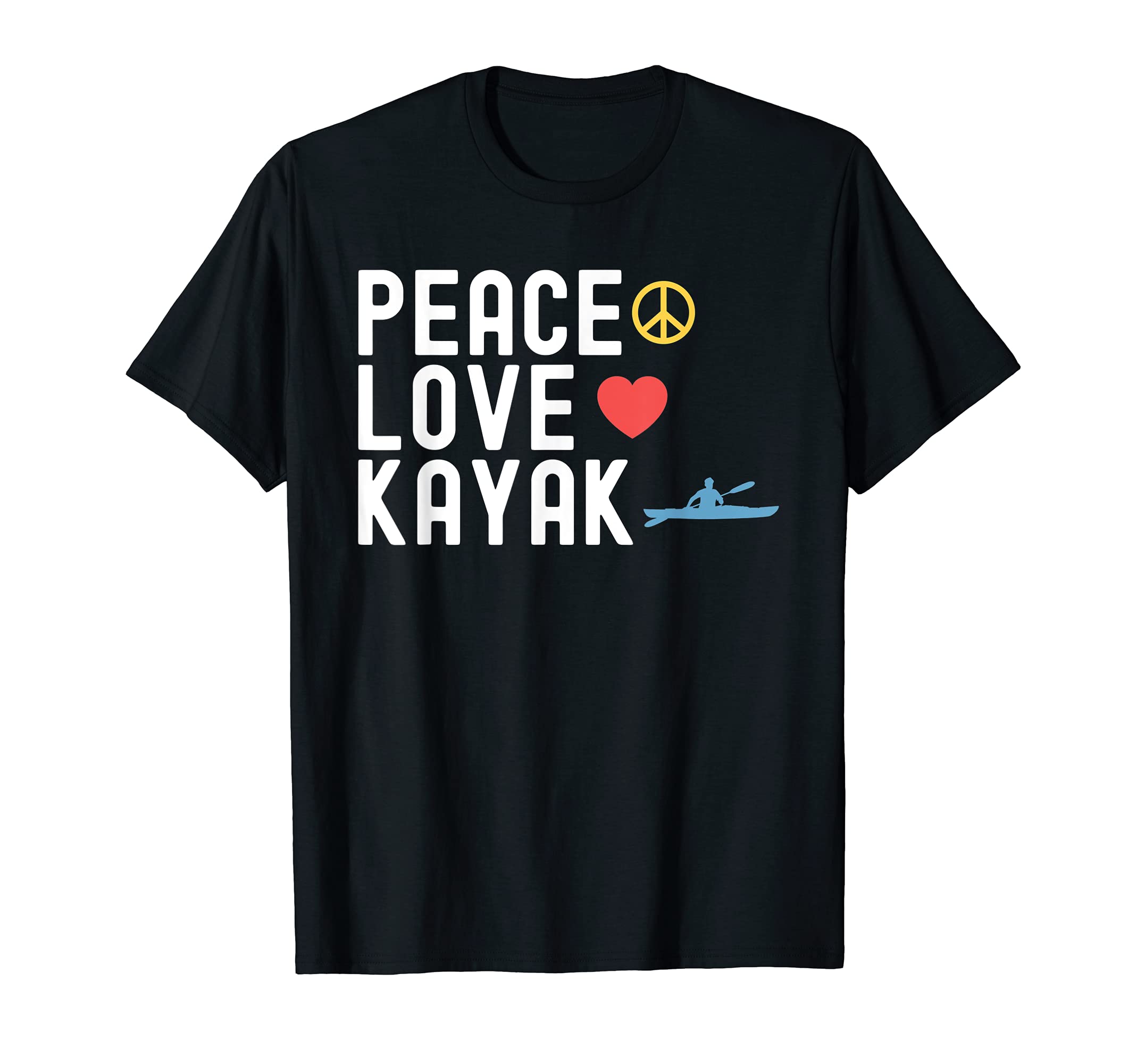 Kayaking Gifts Kayaker Kayak T-Shirt