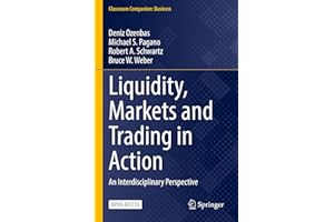 Liquidity, Markets and Trading in Action: An Interdisciplinary Perspective (Classroom Companion: Business)