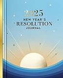 New Year's Resolution Journal 2025: Notebook