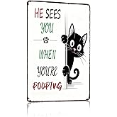 Qinfly Funny Black Cat Bathroom Wall Art Decor Sign,He Sees You When You're Pooping,Vintage Cat Stuff Toilet Accessories Gifts for People Who Love Cats