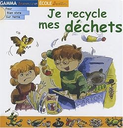Je recycle mes déchets