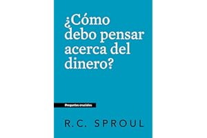¿Cómo debo pensar acerca del dinero?, Spanish Edition