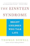 The Einstein Syndrome: Bright Children Who Talk Late