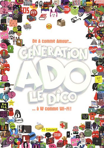 génération ado le dico ned 2011/2012 by (Paperback)