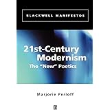 21st-Century Modernism: The "New" Poetics