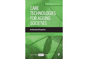 Care Technologies for Ageing Societies: An International Comparison (Sustainable Care)