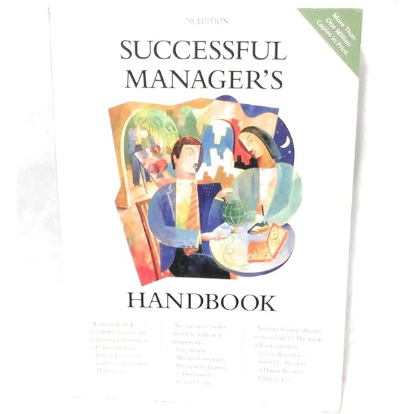 Successful Manager's Handbook, 6th Edition: Gebelein, Susan H