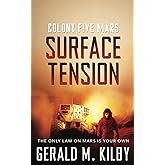 Surface Tension: Colony Five Mars (Colony Mars Series)