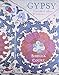 Gypsy: A World of Colour & Interiors by