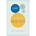 Law Is a Moral Practice