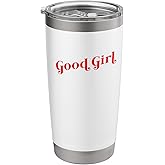 GOOD GIRL Stainless Steel Insulated Tumbler