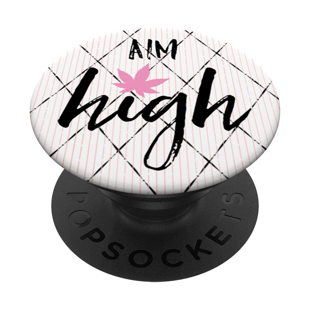 Marijuana Lover Gift Aim High Pink Women Pot Weed Smoker PopSockets Swappable PopGrip