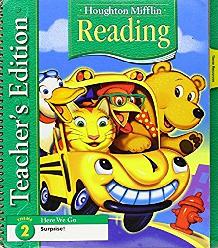 Houghton Mifflin Reading, Grade 1, Theme 2: Here We Go, Surprise! Teacher Edition, by HOUGHTON MIFFLIN Houghton Mifflin Reading, Grade 1, Theme 2: Here We Go, Surprise! Teacher Edition, by HOUGHTON MIFFLIN